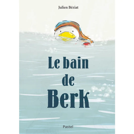 Livre Le bain de Berk MR